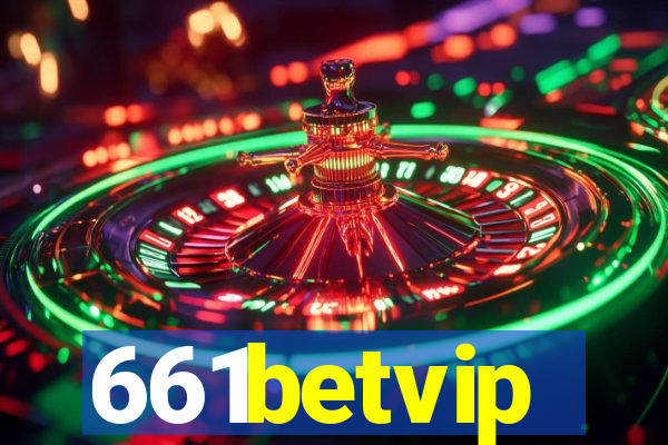 661betvip