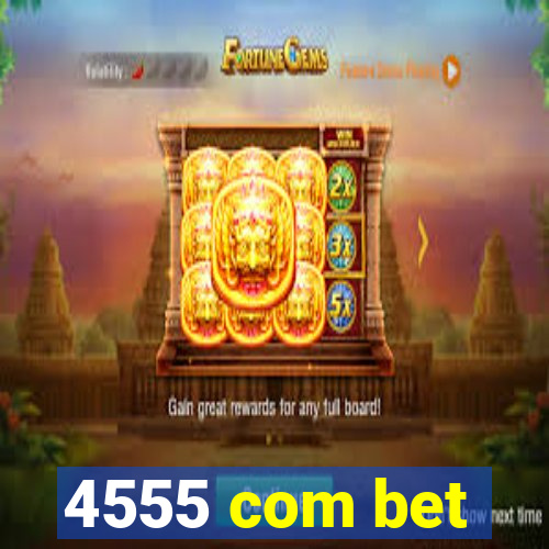 4555 com bet