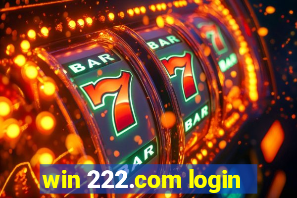 win 222.com login