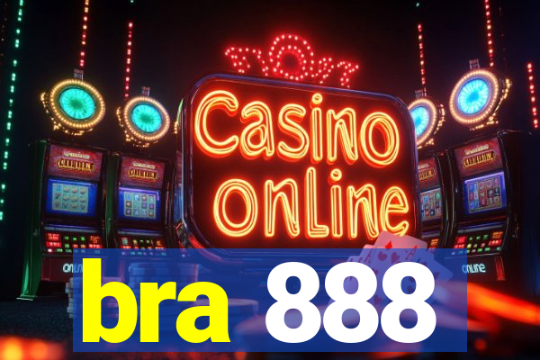 bra 888