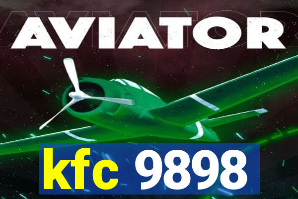 kfc 9898