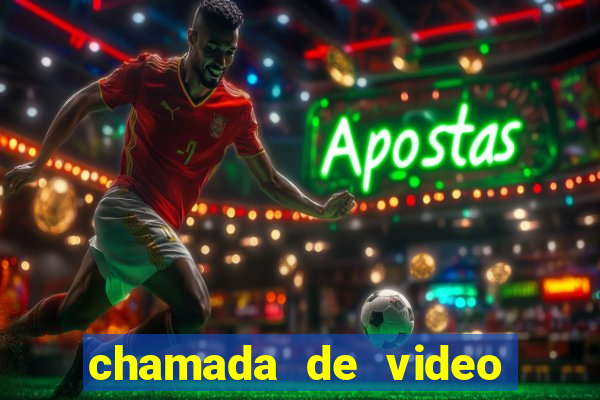 chamada de video garota de programa