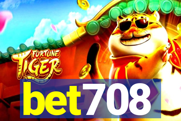 bet708