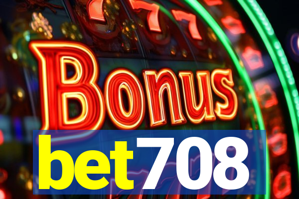 bet708