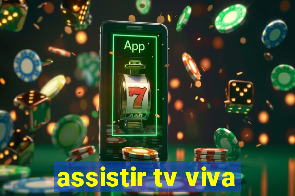assistir tv viva