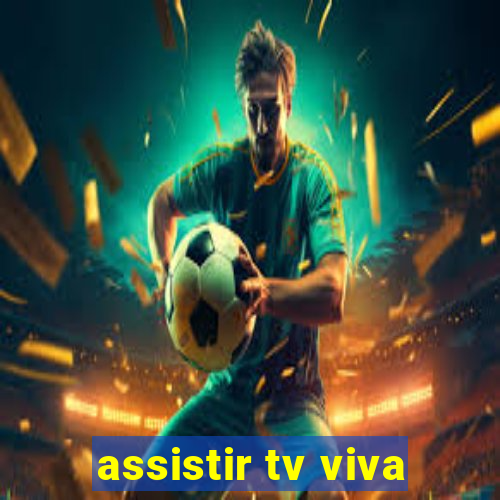 assistir tv viva