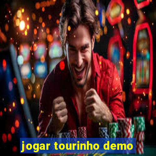 jogar tourinho demo