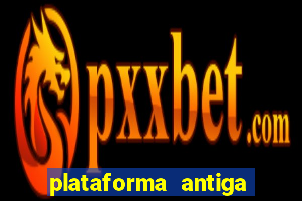 plataforma antiga de jogos