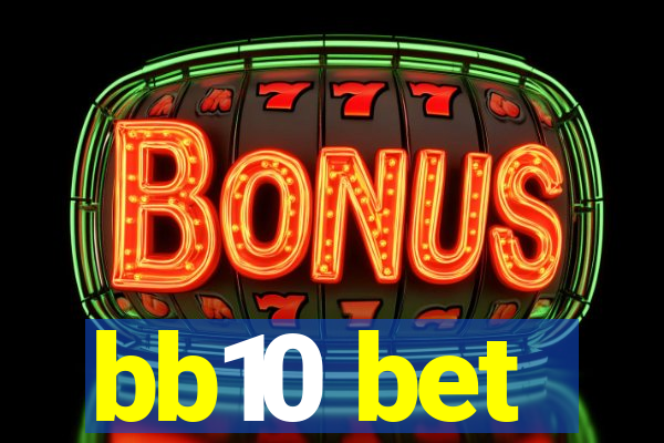 bb10 bet