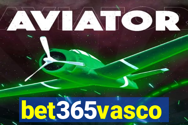 bet365vasco