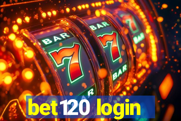 bet120 login