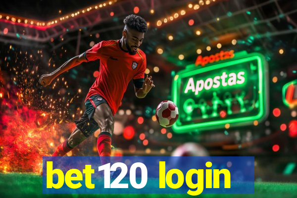 bet120 login