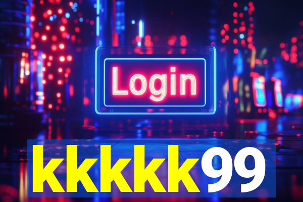 kkkkk99