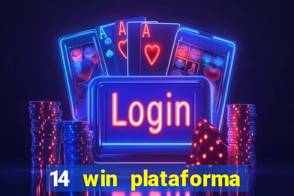 14 win plataforma de jogos