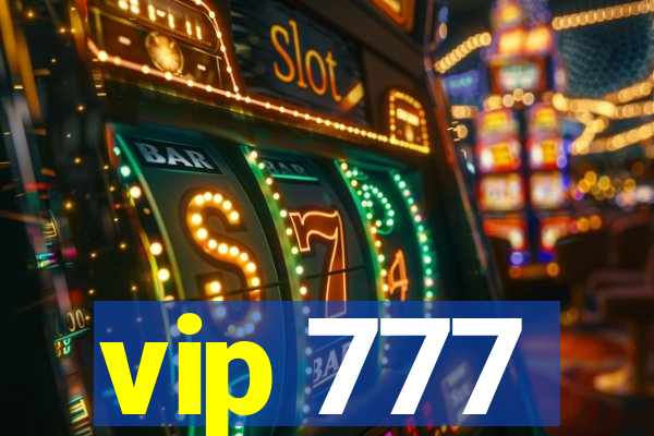 vip 777