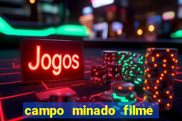campo minado filme final explicado