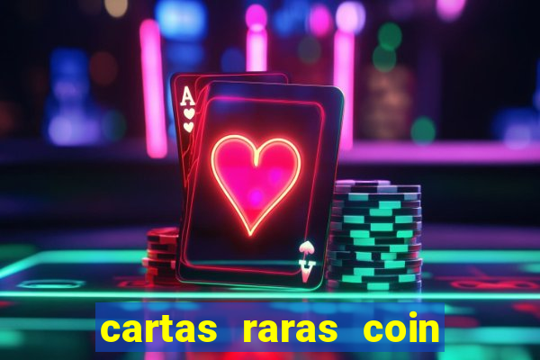 cartas raras coin master 2024
