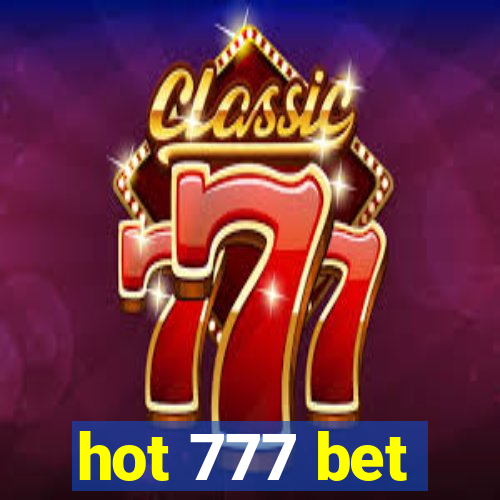 hot 777 bet