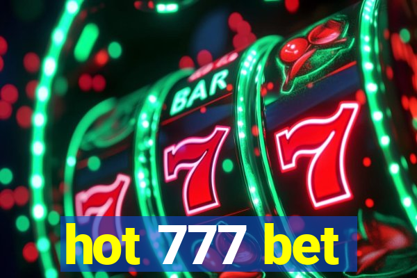 hot 777 bet