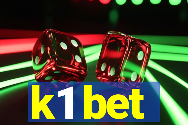 k1 bet