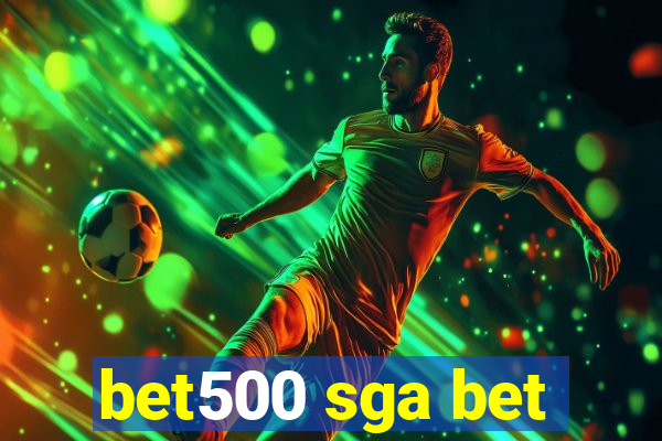 bet500 sga bet