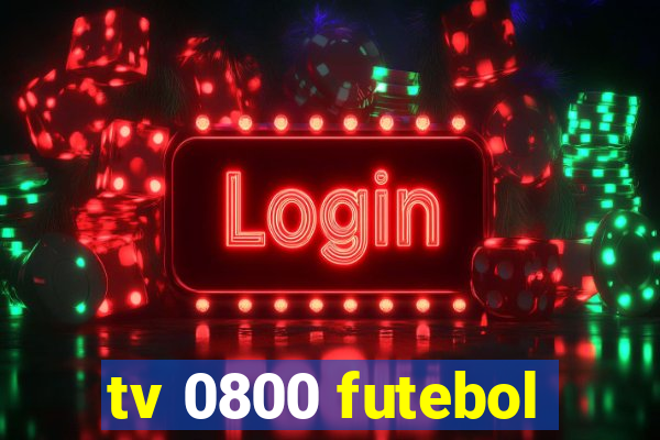 tv 0800 futebol