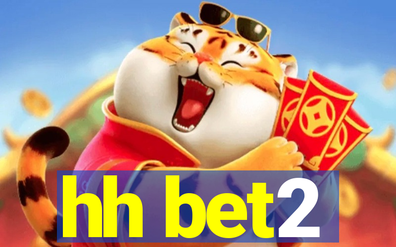 hh bet2