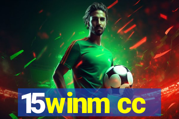 15winm cc