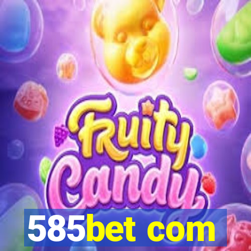 585bet com
