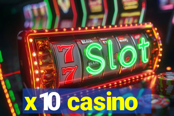 x10 casino
