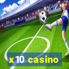 x10 casino