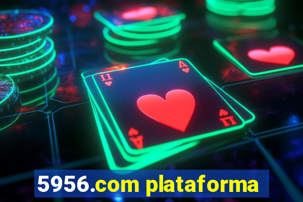 5956.com plataforma
