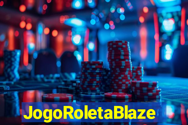 JogoRoletaBlaze