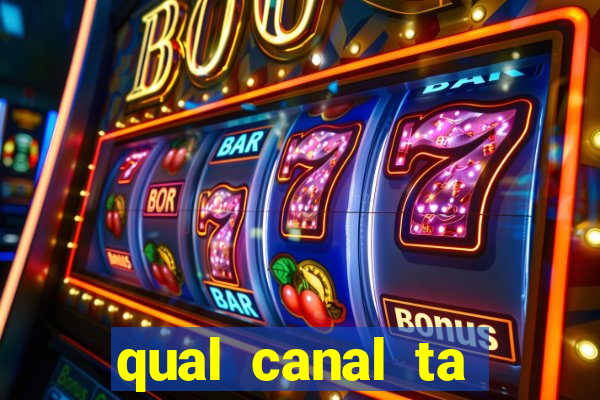 qual canal ta passando o jogo do inter