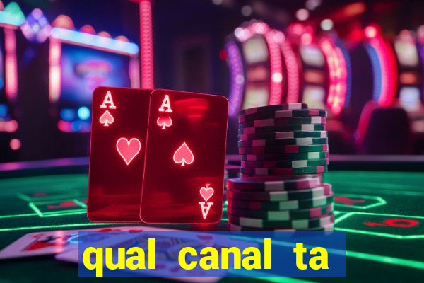qual canal ta passando o jogo do inter