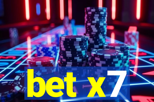 bet x7