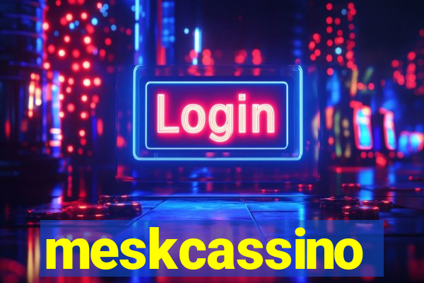 meskcassino