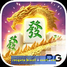 resgate brasil é confiável