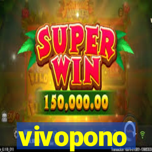 vivopono