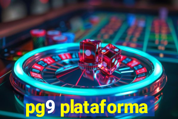 pg9 plataforma