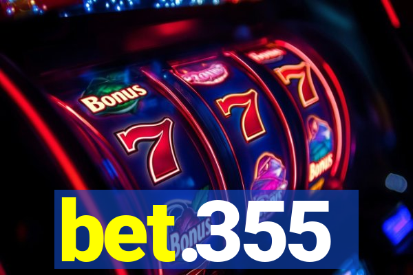bet.355