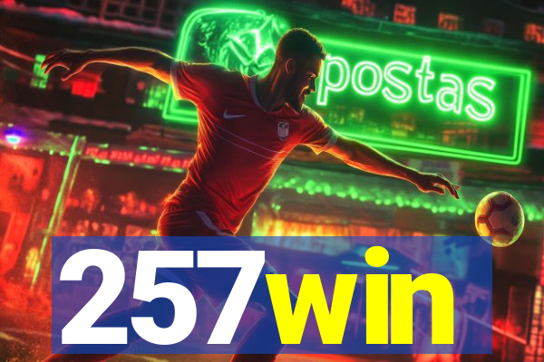 257win
