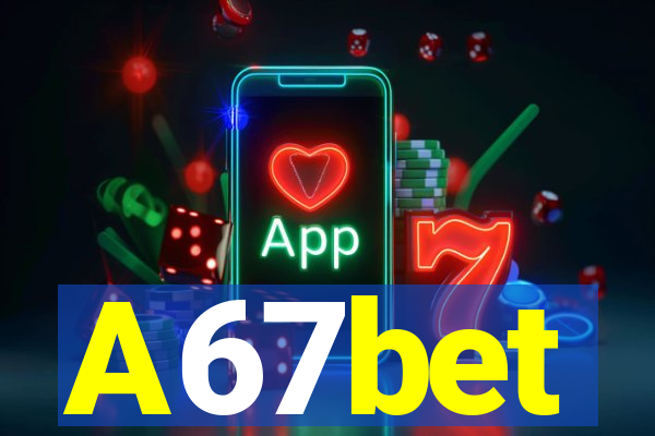 A67bet