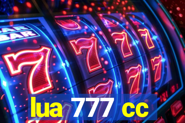 lua 777 cc