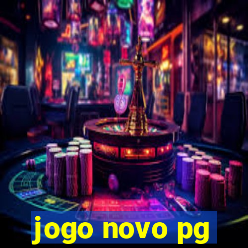 jogo novo pg