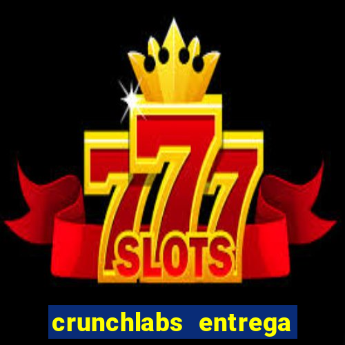 crunchlabs entrega no brasil