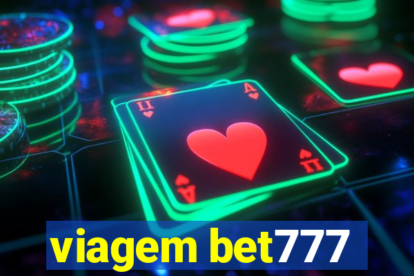 viagem bet777
