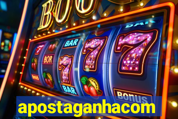 apostaganhacom