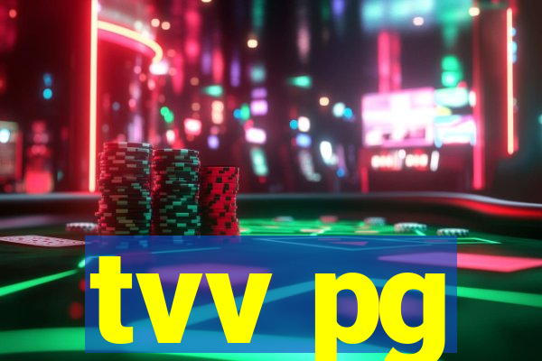 tvv pg