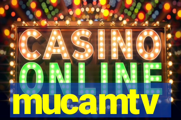 mucamtv